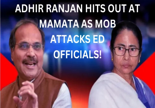 Adhir Ranjan Hits Out at Mamata & TMC After Violent Attack on ED Team; INDI Alliance Faces Strain